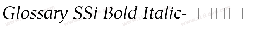 Glossary SSi Bold Italic字体转换